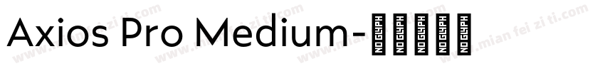 Axios Pro Medium字体转换